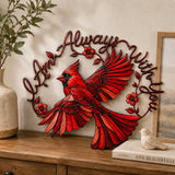 🐦Cardinal Metal Wall Art - I Am Always With You❤️